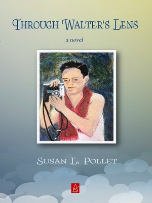 cover image of Through Walter's Lens